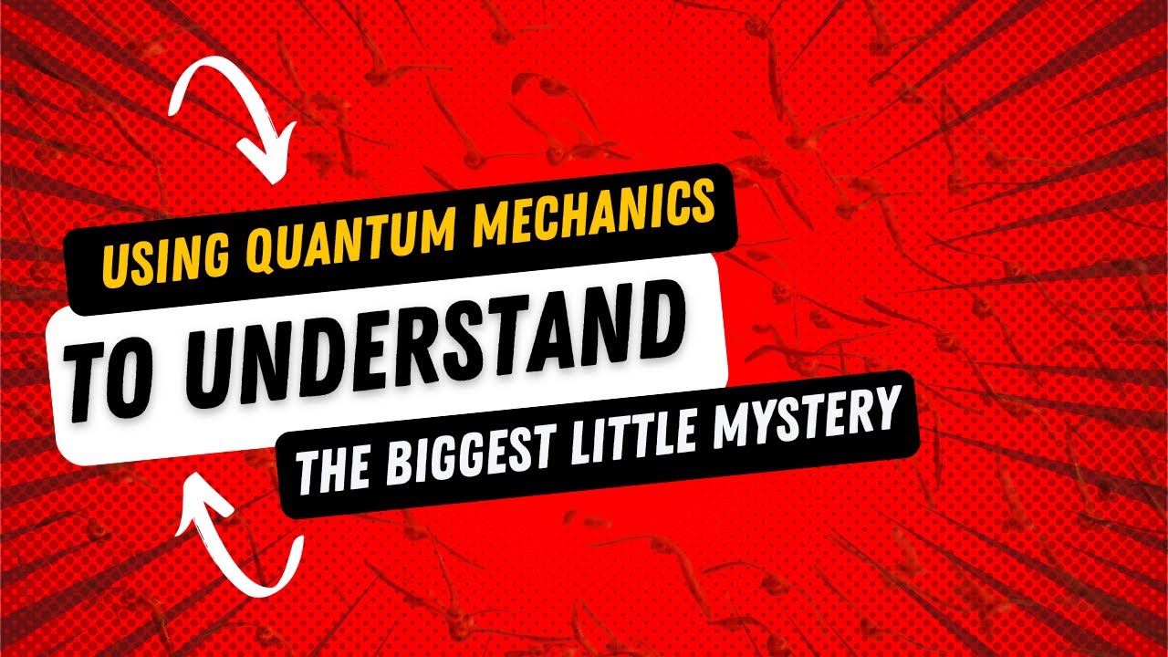 Using Quantum Mechanics to Understand the Biggest Little Mystery