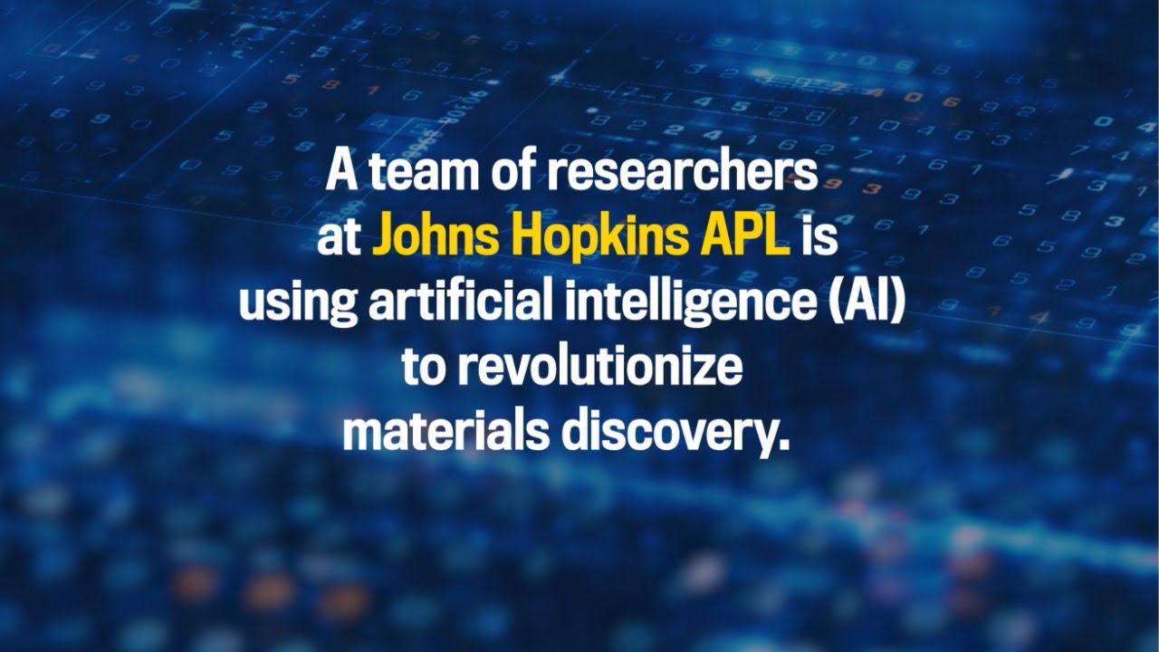A team of researchers at Johns Hopkins APL is using artificial intelligence to revolutionize materials discovery.