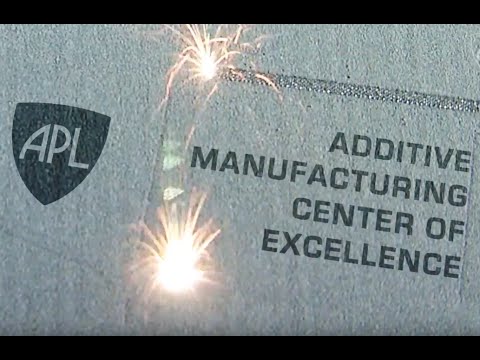 APL's Additive Manufacturing Center of Excellence