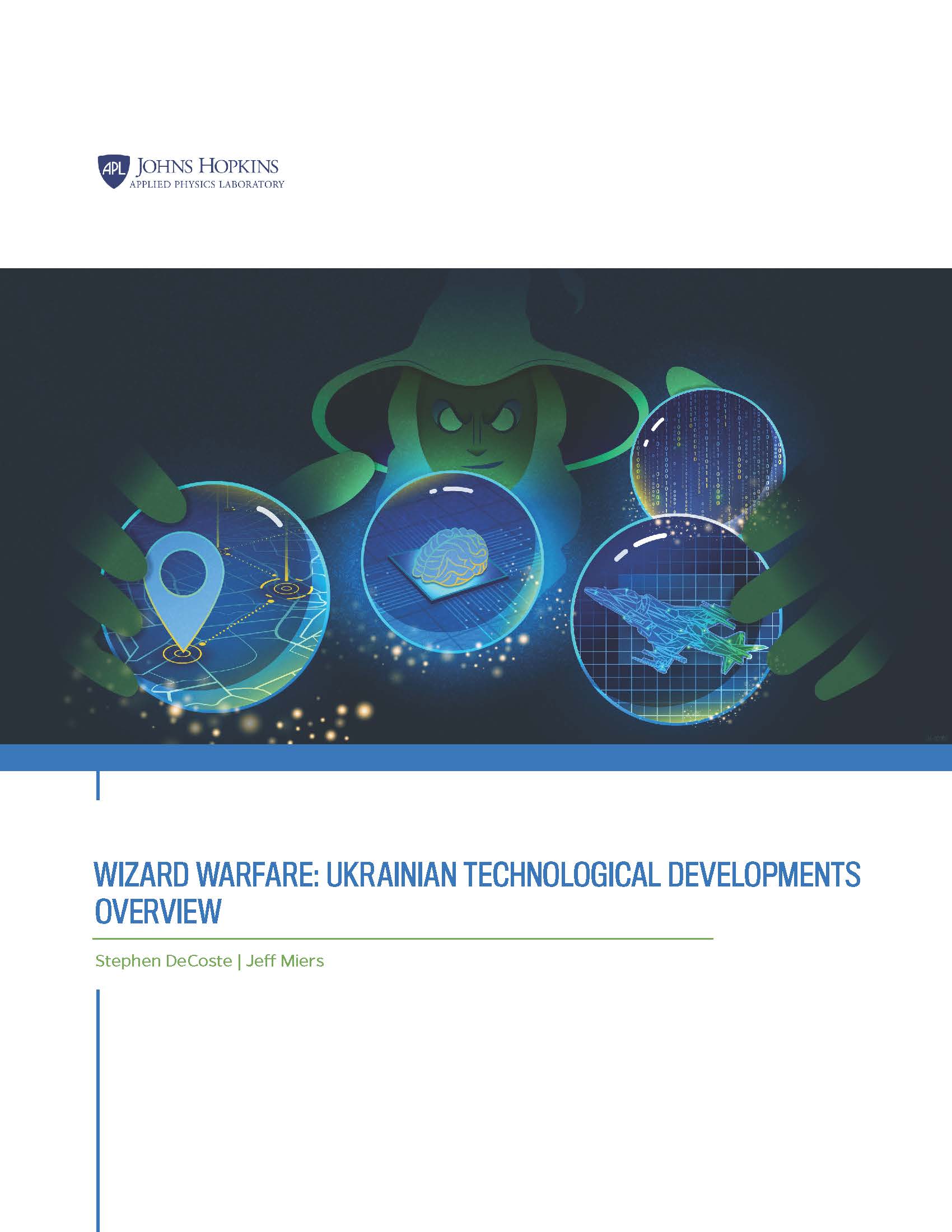 Cover of Wizard Warfare: Ukrainian Technological Developments Overview